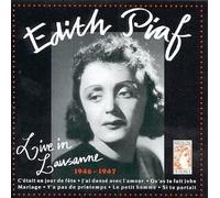 Piaf,Edith - Live in Lausanne 1946-1947