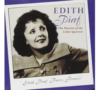 Piaf, Edith - Passion of The Little Sparrow