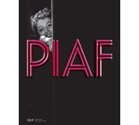 Piaf - Joël Huthwohl - Bibliothèque Nationale De France - broché - Beau livre