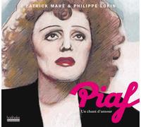 Piaf - Un Chant D'amour