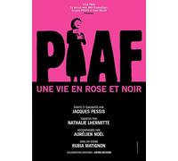 Piaf, une vie en rose et noir