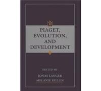 Piaget Evolution and Development - Taylor amp Francis Ltd - Taylor amp Francis Ltd - Livre en Anglais - Paperback Taylor amp Francis LtdTaylor amp Francis Ltd (Auteur)