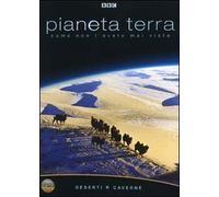 Pianeta terra - Deserti e caverne