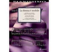 PIANISSIMO - LA DONNA E MOBILE - 50 FAMOUS OPERATIC MELODIES FOR PIANO