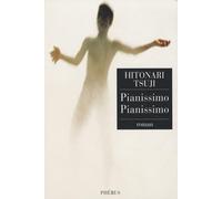 PIANISSIMO PIANISSIMO