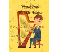 Pianissimo the little musician - volume I