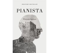 Pianista - Władysław Szpilman (littérature et souvenirs en polonais)