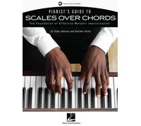 Pianist's Guide To Scales Over Chords - The Foundation Of Melodic Improvisation Book With Online Audio By Chad Johnson And Heather Parks
