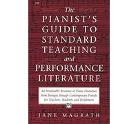 Magrath – Pianists Guide to Standard Teaching