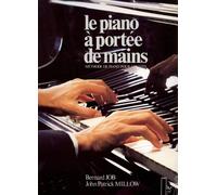 Millow John-Patrick Van de Velde & Job Bernard – Piano à portée de mains – Méthodes et pédagogie