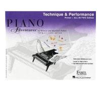 Piano Adventures: Technique and Performance Book - Primer Level