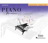 Piano Adventures: Lesson Book - Primer Level by Nancy Faber (Composer), Randall Faber (Composer) (28-Mar-2006) Paperback