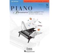 Piano Adventures Technique and Artistry Book: Level 2A, The Basic Piano Method.