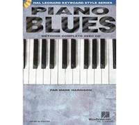 Piano Blues – Guide complet : Méthode débutant/intermédiaire – Livre + CD (7 morceaux originaux)