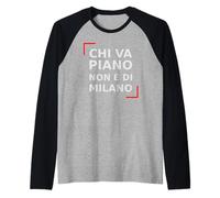 Piano Chi va Non è di Milano. Citation Italienne de Milan. Manche Raglan