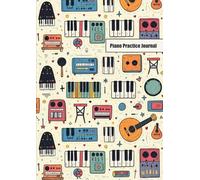 Piano Chord Notebook for Practice & Songwriting: A Visual Journal with Blank Full size Keyboard Diagrams for Chord Progressions and Two-Handed Playing