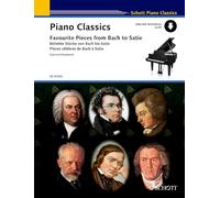 Piano Classics: Pièces célèbres de Bach à Satie. piano.