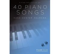Piano Club: A Fine Selection Of 40 Piano Songs. Comprend CD