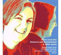 Piano Concerto, Distance And Enchantment (Schubert Ensemble)