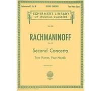 Piano Concerto No.2 in C Minor Op.18 SchirmerS Library of Musical Classics Vol. 1576 2 Pianos 4 Hands by Rachmaninoff Rachmaninoff (Auteur)