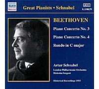 Artur Schnabel - Concertos pour Piano N°3 OP.37 & N 4°OP.58-Rondo en Do Maj. OP.51 N°1 [Import]