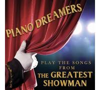 Piano Dreamers Play Songs from The Greatest Showman