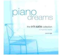 Piano Dreams - The Erik Satie Collection - Piano Dreams: Collection/Roge DH