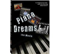 Piano Dreams: The Movie