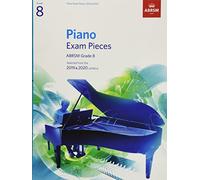 Piano Exam Pieces 2019 & 2020, ABRSM Grade 8: Selected from the 2019 & 2020 syllabus