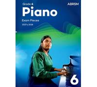 Piano Exam Pieces 2027 & 2028, Abrsm Grade 6