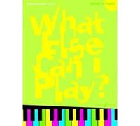 Piano: Grade 4 (What Else Can I Play?) - [Version Originale] Inconnu (Auteur)