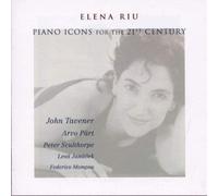 Piano Icons For The 21st Century : Part, Sculthorpe, Tavener, Janacek, Mompou Riu, Piano
