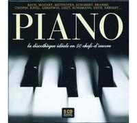 Piano, La Discothèque Idéale En 50 Chefs-D'oeuvre
