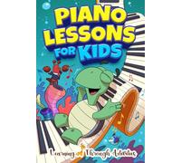 Piano Lessons For Kids: Slide into the Magic of Music with Our Easy Step-by-Step Piano Adventure for Little Hands!