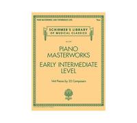 Piano Masterworks Early Intermediate Level Schirmer's Library Of Musical Classics Vol. 2109 144 Classical Pieces For Piano Students And Teachers