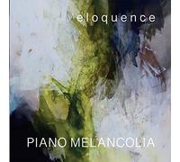 Piano Melancolía - Eloquence