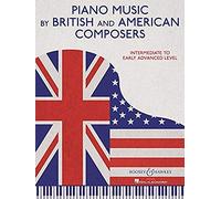 Piano Music By British And American Composers: Intermediate To Early Advanced Level