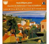 Maria Kihlgren – Piano Music from the Mediterranea – CD
