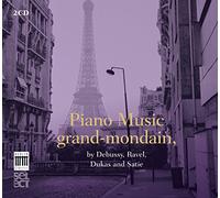 Debussy, Ravel, Dukas et Sati – Piano Music Grand-Mondain – CD Digipack – Edel
