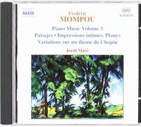 Piano Music Volume 3 by Frederic Mompou (2000-09-26)