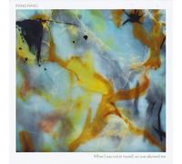 Piano Piano - When I Was Not in Myself No One Alarmed Me