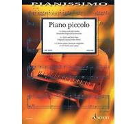 Piano Piccolo: 111 Little and Very Easy Original Classical Piano Pieces for