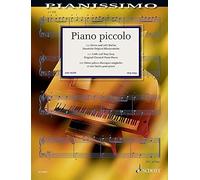 Piano piccolo: 111 Petites pièces classiques originales et très faciles pour piano. piano.