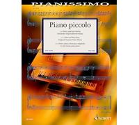 Piano piccolo: 111 Petites pièces classiques originales et très faciles pour piano. piano.