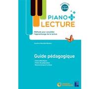 Piano PLUS Guide pédagogique Cycles 2 3 4 Sandrine Monnier (Auteur)