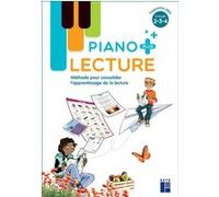 Piano PLUS - Manuel de l'élève Cycles 2,3,4 Sandrine Monnier (Auteur)