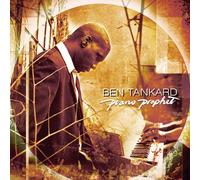Ben Tankard – Piano Prophet – CD