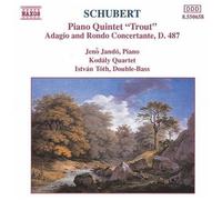 Schubert, F. – Quintette pour piano «Trout» / Adagio & Rondo C – NAXOS