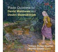 Piano Quintets By David Matthews & Dmitr