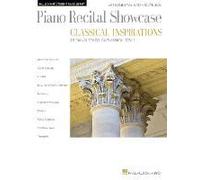 Piano Recital Showcase - Classical Inspirations: Hal Leonard Student Piano Library Late Elementary-Intermediate Le